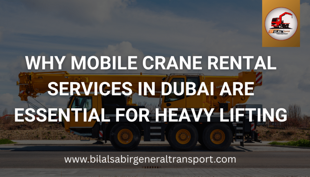 mobile crane rental services in Dubai