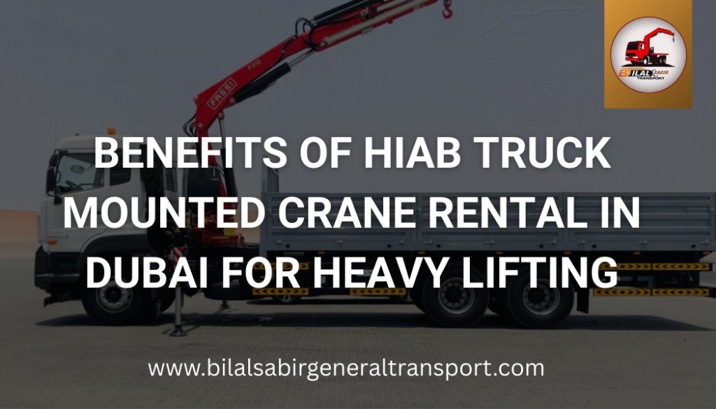 Hiab truck mounted crane lifting heavy materials on a construction site in Dubai