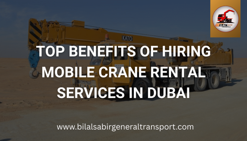 Mobile crane rental services in Dubai for construction projects