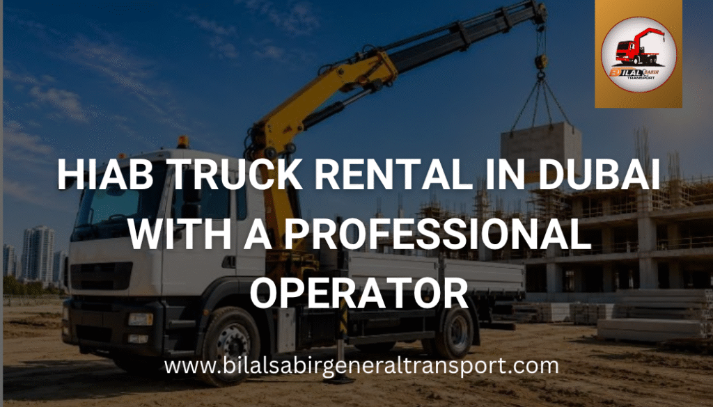 Hiab Truck Rental in Dubai