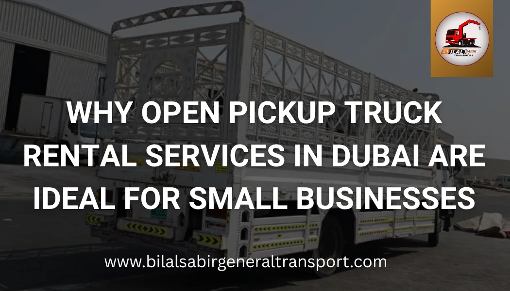 Open pickup truck for rent in Dubai