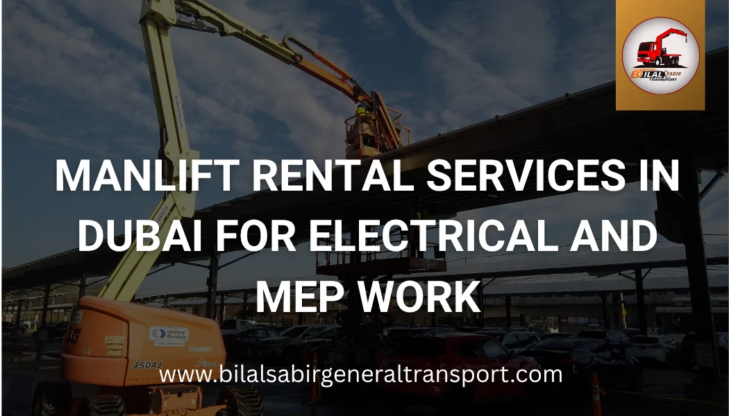 Manlift Rental Services in Dubai