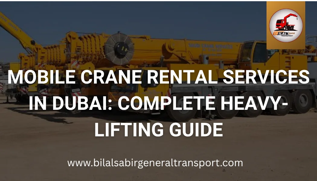 Mobile Crane Rental Services in Dubai